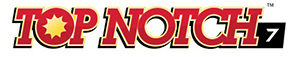 TOP NOTCH 7